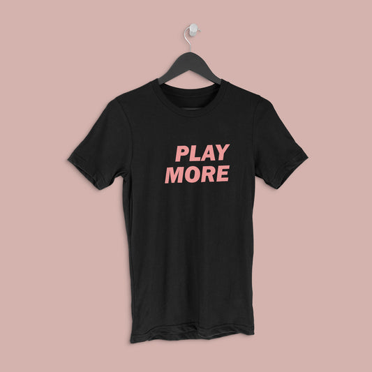 Play More